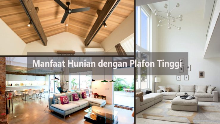 Manfaat Hunian dengan Plafon Tinggi