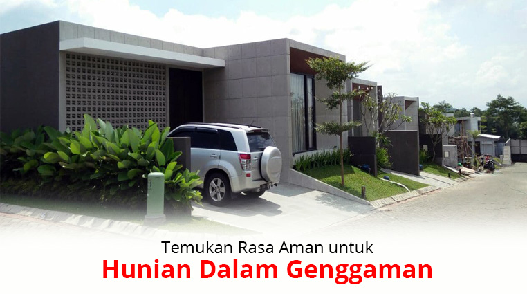 Temukan Rasa Aman untuk Hunian Dalam Genggaman