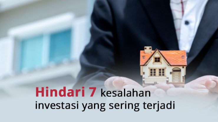 Hindari 7 kesalahan investasi yang sering terjadi