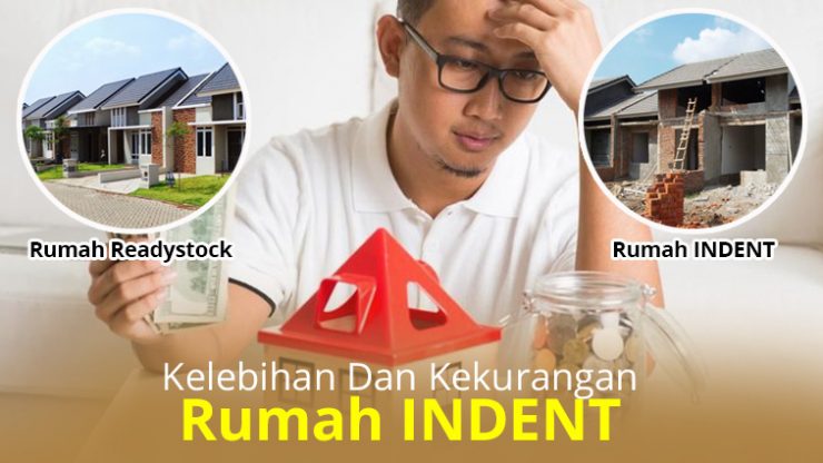 Kelebihan Dan Kekurangan Rumah INDENT