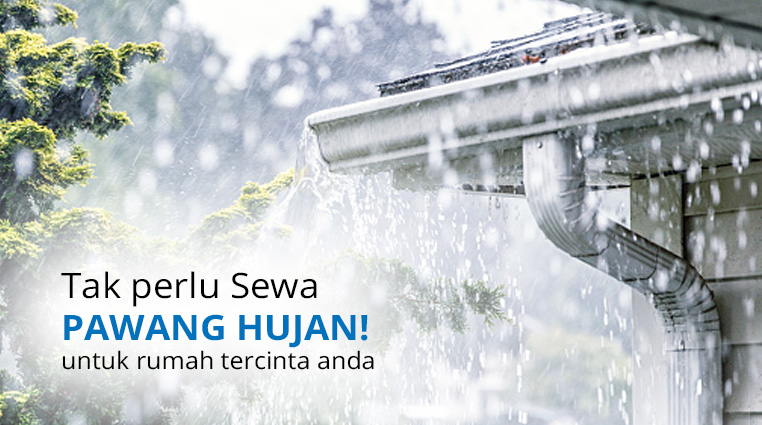 Tak perlu Sewa PAWANG HUJAN! untuk rumah tercinta anda. Rumah anti bocor.