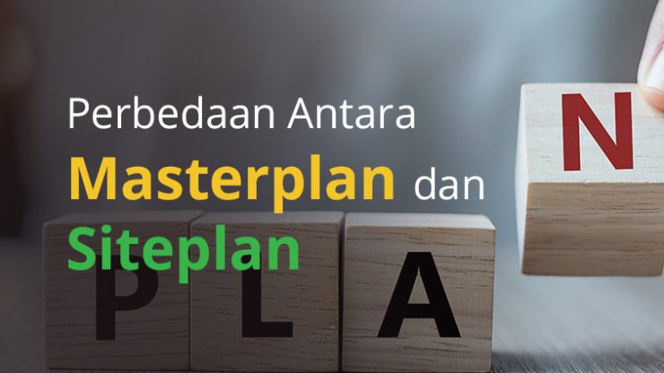 Perbedaan Antara Masterplan dan Siteplan