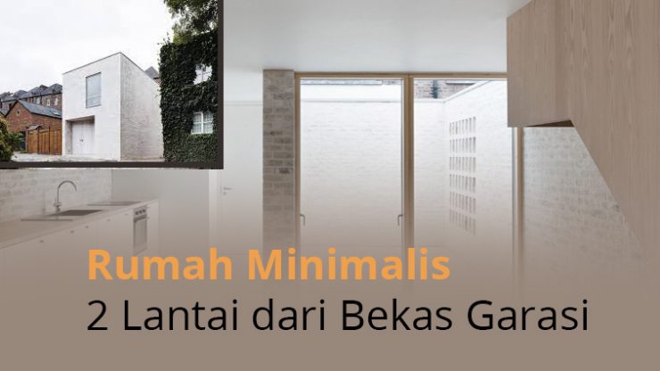 Rumah Minimalis 2 Lantai dari Bekas Garasi