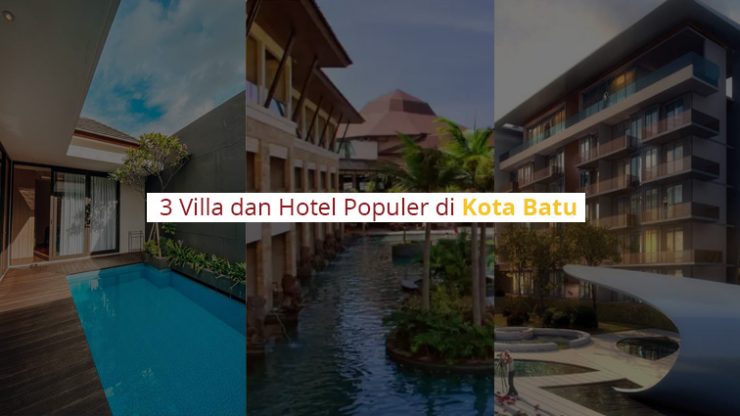 3 Villa dan Populer di Kota Batu