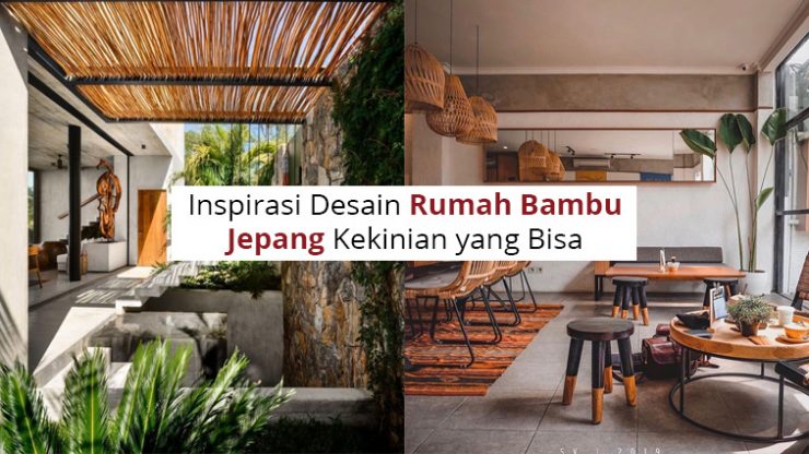 Inspirasi Desain Rumah Bambu Jepang Kekinian yang Bisa Dicontek