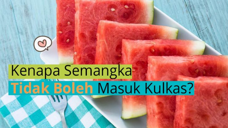 Kenapa Semangka Tidak Boleh Masuk Kulkas?